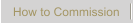 How to Commission